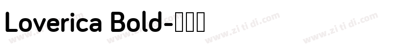 Loverica Bold字体转换